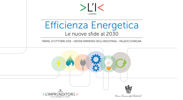 Convegno Efficienza Energetica: le nuove sfide al 2030 - Palazzo Soragna, marted 23 ottobre h 14.30