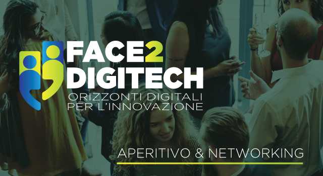 Il 20 novembre si terr il 2 appuntamento di ''Face2Digitech'' per favorire incontri informali sull'innovazione