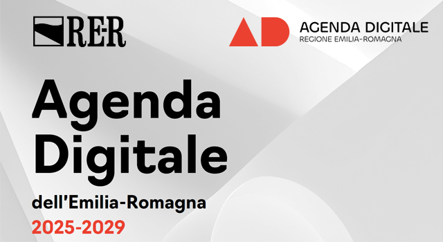 L'Agenda Digitale dell'Emilia-Romagna 2025-2029 L'Agenda Digitale dell'Emilia-Romagna 2025-2029