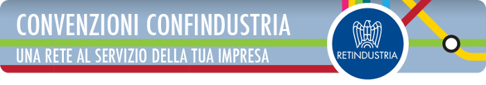 Le convenzioni Reteindustria di Confindustria